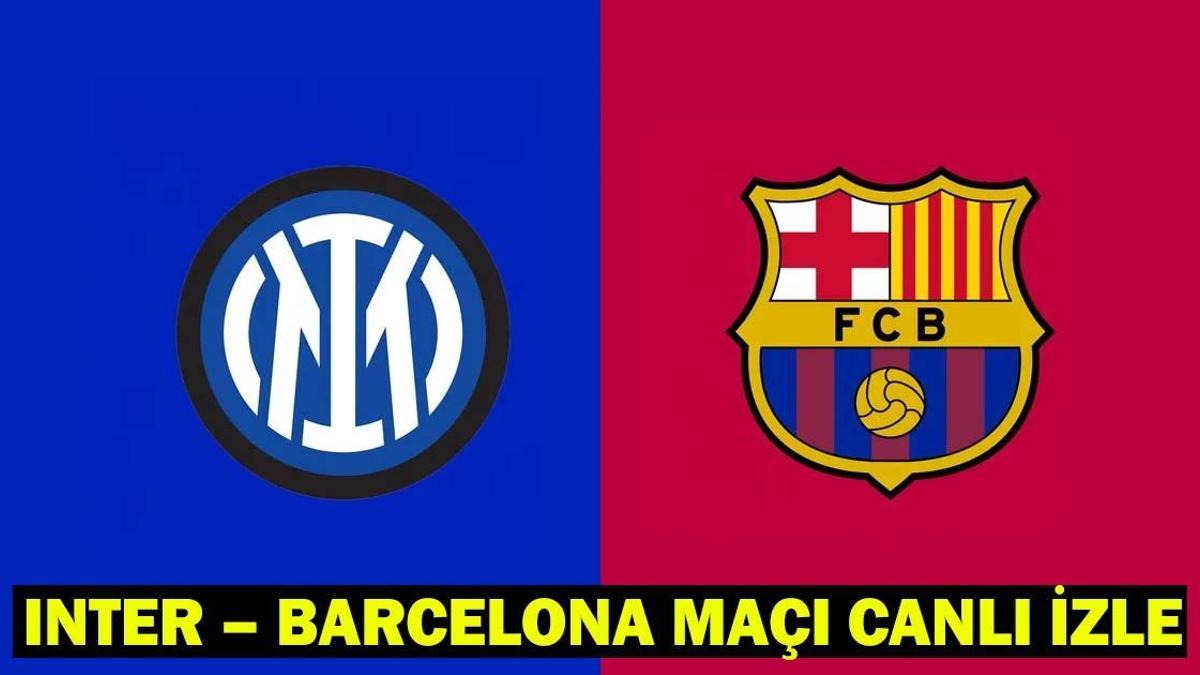 INTER – BARCELONA MAÇI CANLI İZLE: UEFA Şampiyonlar Ligi Yarı Final maçı TRT 1 HD kesintisiz ve şifresiz izle ekranı… Final mücadelesi yaşanacak!